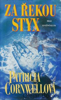 Za řekou Styx