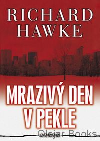 Mrazivý den v pekle