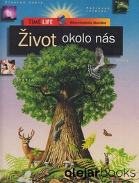 Život okolo nás