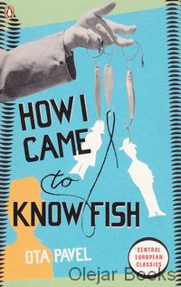 How I Came to Know Fish