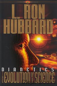 Dianetics the Evolution of a Science