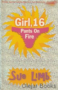 Girl, 16: Pants on Fire