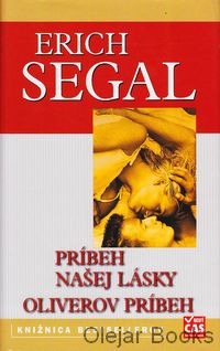 Príbeh našej lásky, Oliverov príbeh