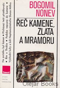 Řeč kamene, zlata a mramoru