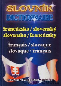Francúzsko-slovenský slovensko-francúzsky slovník