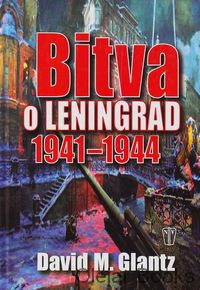 Bitva o Leningrad 1941 - 1944