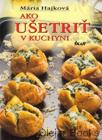 Ako ušetriť v kuchyni