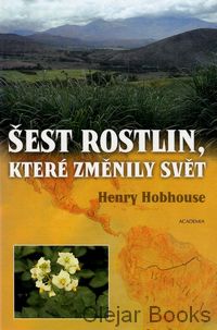 Šest rostlin, které změnily svět