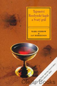 Tajemství Rosslynské kaple a Svatého grálu