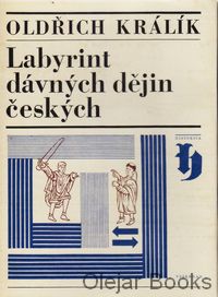 Labyrint dávných dějin českých