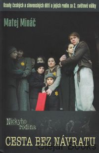 Nickyho rodina - cesta bez návratu