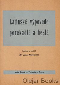 Latinské výpovede, porekadlá a heslá