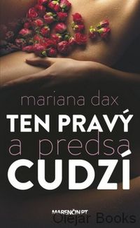 Ten pravý a predsa cudzí