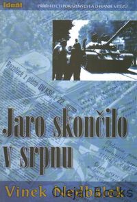 Jaro skončilo v srpnu