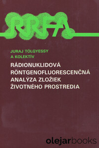 Rádionuklidová röntgenofluorescenčná analýza zložiek životného prostredia