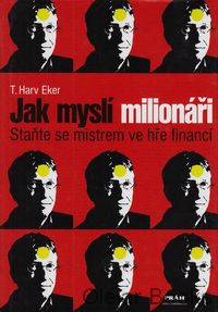 Jak myslí milionáři