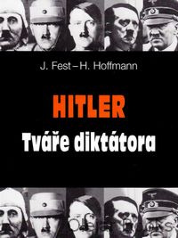 Hitler Tváře diktátora