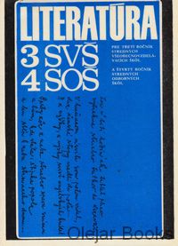 Literatúra 3. ročník SVŠ, 4. ročník SOŠ