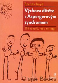 Výchova dítěte s Aspergerovým syndromem
