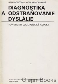Diagnostika a odstraňovanie dyslálie