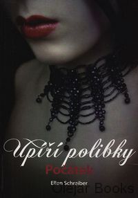 Upíří polibky - Počátek