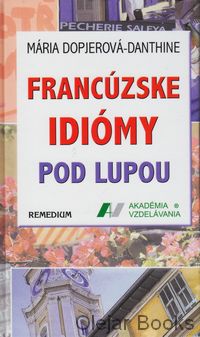 Francúzske idiómy pod lupou