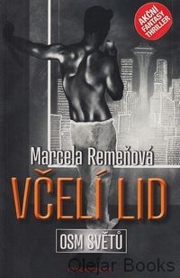 Osm světů: Včelí lid