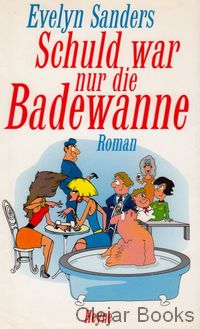 Schuld war nur die Badewanne