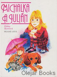 Michalka a Julián