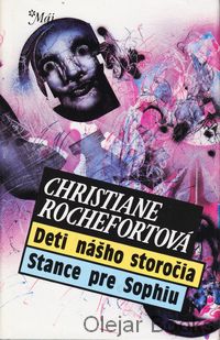 Deti nášho storočia; Stance pre Sophiu