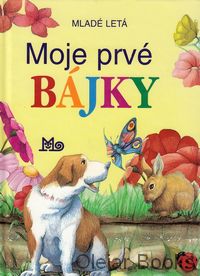 Moje prvé bájky