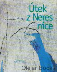 Útek z Neresnice