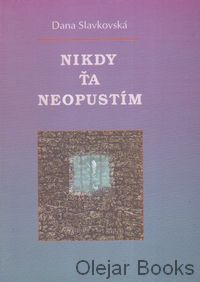 Nikdy ťa neopustím
