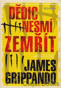 Dědic nesmí zemřít