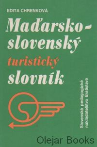 Maďarsko-slovenský, slovensko maďarský turistický slovník