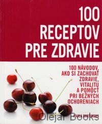 100 receptov pre zdravie