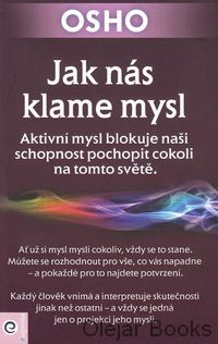 Jak nás klame mysl