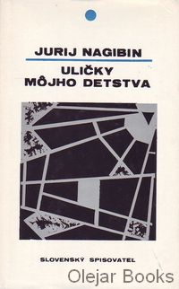 Uličky môjho detstva