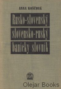 Rusko-slovenský a slovensko-ruský banícky slovník