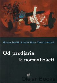 Od predjaria k normalizácii