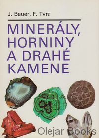 Minerály, horniny a drahé kamene