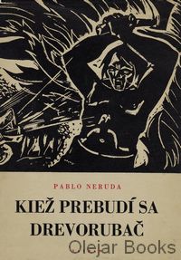 Kiež prebudí sa drevorubač