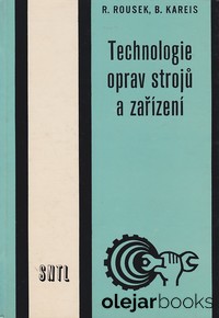 Technologie oprav strojů a zařízení