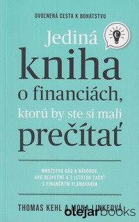 Jediná kniha o financiách, ktorú by ste mali prečítať