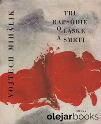 Tri rapsódie o láske a smrti