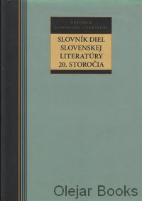 Slovník diel slovenskej literatúry 20. storočia