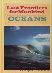Last Frontiers for Mankind - Oceans