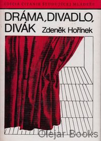 Dráma, divadlo, divák