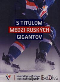 S titulom medzi ruských gigantov