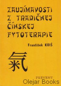 Zaujímavosti z tradičnej čínskej fytoterapie